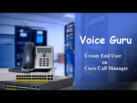 How To Create End User On Cisco Call Manager