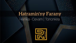 Hatramin'ny farany | Henika | Hira Fiderana | Hira gasy évangélique | Tononkira