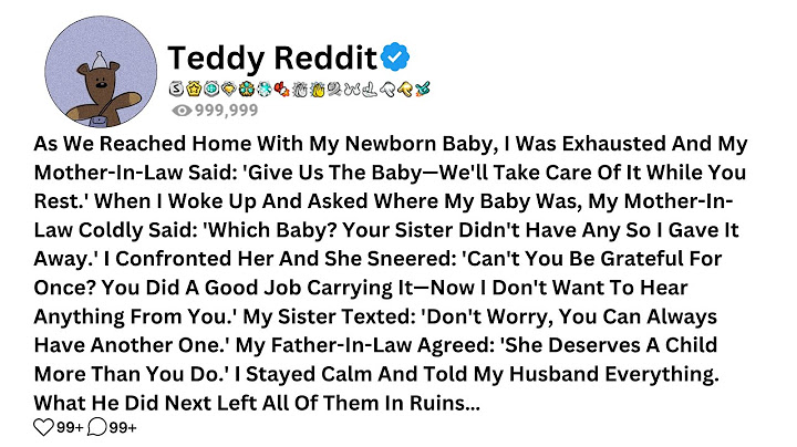 As We Reached Home With My Newborn Baby, I Was Exhausted And My Mother-In-Law Said: Give Us The Baby