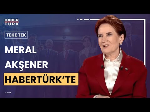 İYİ Parti Genel Başkanı Meral Akşener Teke Tek'te soruları yanıtlıyor