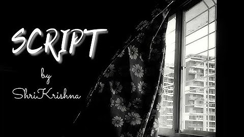 Script - (2 minutes) Short film. SSS Studios