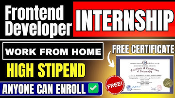 Frontend Developer Internship |  Work from Home | Internship