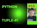 Tuple in python |python tuple |data type tuple |tuple |python programming
