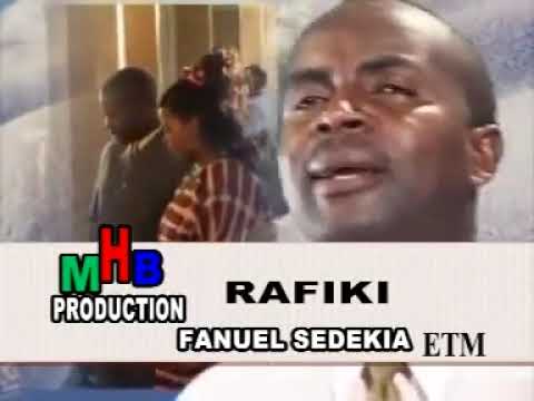 Rafiki  -  Fanuel Sedekia (Official Music Video).