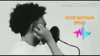 Pace Santana (Ipur) Ne Ninong Ne botom ||Ft. lagu bahasa Pegunungan bintang Oksibil#santana