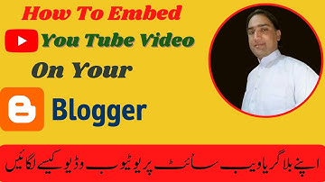 Embed Youtube Video on Blogger | Embed Channel Embed Video | Add YouTube Video to Blogger |