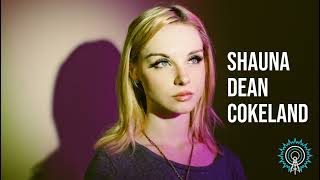 Video thumbnail of "Interview: Shauna Dean Cokeland!"