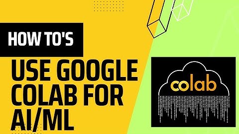 How to: Collaborate on Ideas/Software with Google Colab!