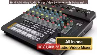 H4M All-in-One Audio Mixer Video Switcher with 4-channel hi... — Top Pick 2026 | Unbeatable Price!