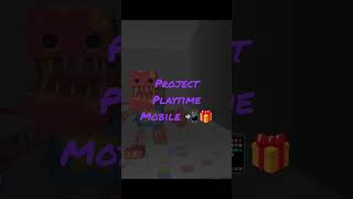 Project playtime gameplay mobile 📲🎁🎯