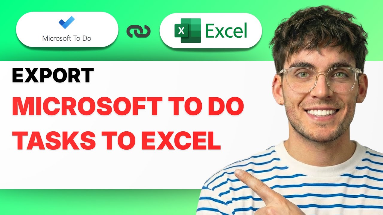 How to Export Microsoft To Do Tasks to Excel [2026 Full Guide]
