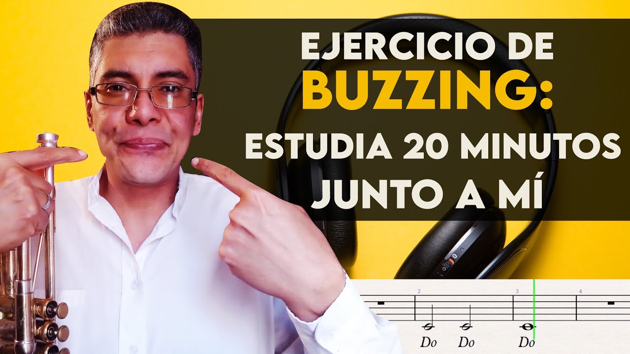 Ejercicios de buzzing Nivel 1: Fortalece tu embocadura y aumenta la calidad/potencia de tu sonido