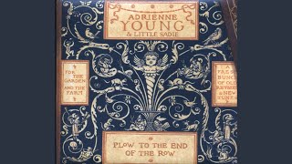 Video thumbnail of "Adrienne Young - Soldier's Joy"