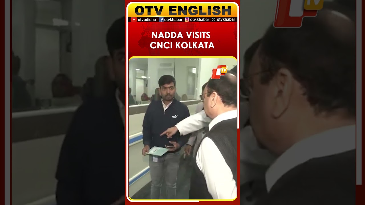 Union Health Minister JP Nadda Visits CNCI In Kolkata