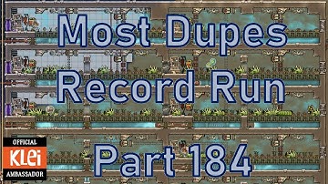 Oxygen Not Included - Most Dupes Record Run - Part 184