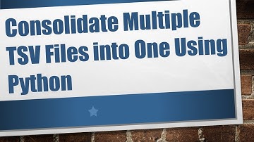 Consolidate Multiple TSV Files into One Using Python