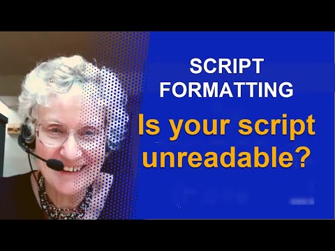 Script formatting problems - is your script unreadable?