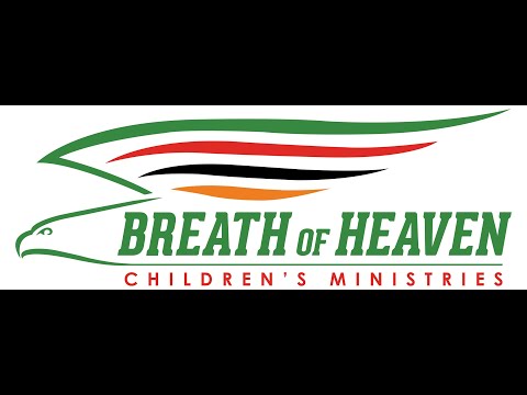 Breath of Heaven Children's Ministries 2020 Virtual Event