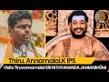 Kailasa welcomes thiru k annamalai ips to tiruvannamalai sri nithyananda janmabhmi  news bjp