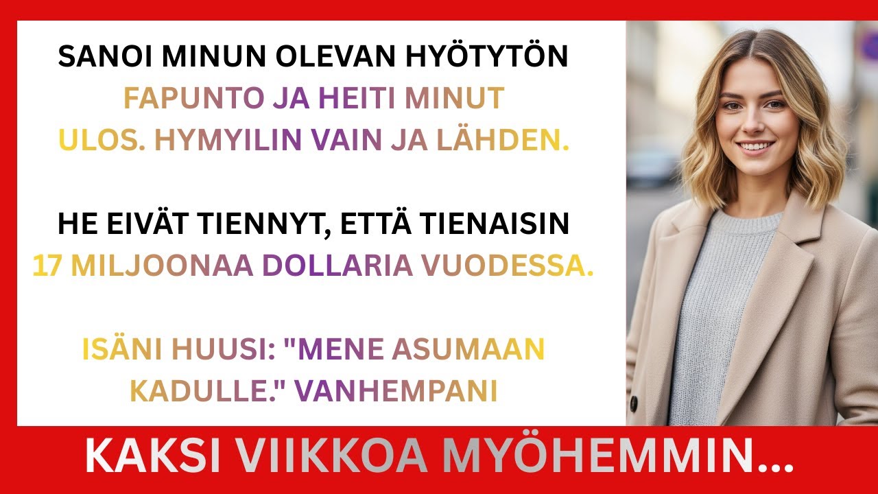 “Isäni käski minut kaduille – 2 viikkoa myöhemmin he saivat tietää, että tienaan 17 miljoonaa”