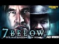 7 Below Full Movie | Horror, Thriller, Sci-Fi | Val Kilmer, Ving Rhames, Rebecca Da Costa, Luke Goss