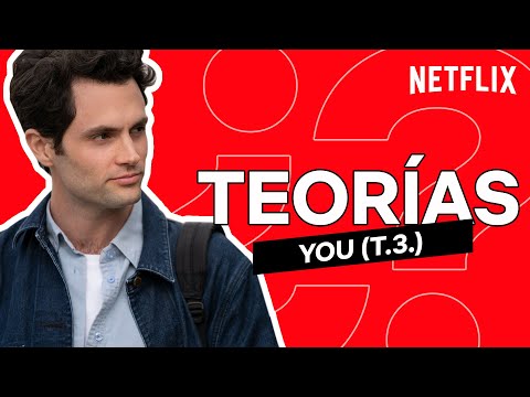 TEORÍAS de la 3ª TEMPORADA de YOU | Netflix España