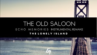 The Old Saloon [Instrumental Remake] | The Lonely Island