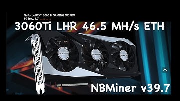 NBMiner v39.7 - NVIDIA 3060 Ti LHR - 46.5 MH/s