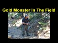 Gold Monster 1000 in the Field part 2, Testing the performance of the Gold Monster 1000