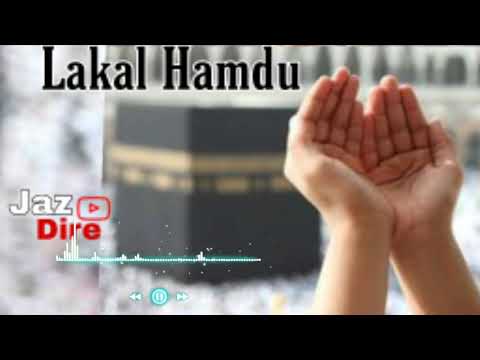 Lakal Hamdu Rabii Abdurahmaan Huseen Keyriin Nuu Dabali JAZDire