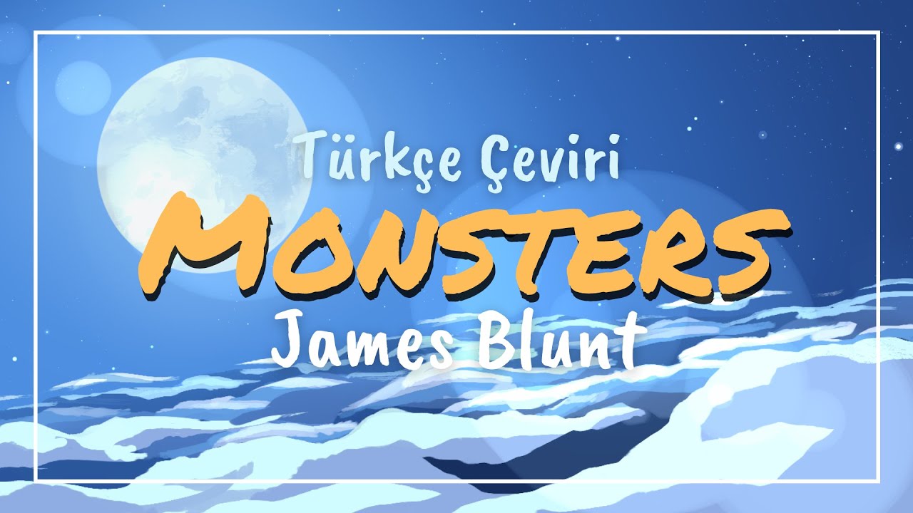 Monsters by James Blunt Lyrics Poster James Blunt Monsters -  Israel