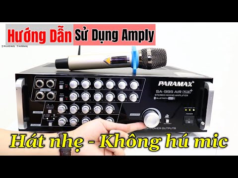 Video Hướng dẫn sử dụng amply Paramax sa999 Air Plus hát nhẹ... - youtube