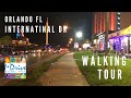 Orlando fl international dr  walking tour night walk
