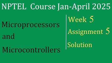 Assignment 5 Solution | Microprocessors And Microcontrollers |NPTEL Course Jan-April 2025 |InfoXel