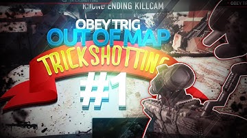 Obey Trig: Out of the Map Trickshotting - Episode 1 (2 SHOTS!)