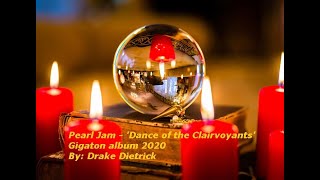 Pearl Jam - Dance Of The Clairvoyants XF14