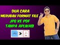 Mengubah File JPG ke PDF Tanpa Aplikasi