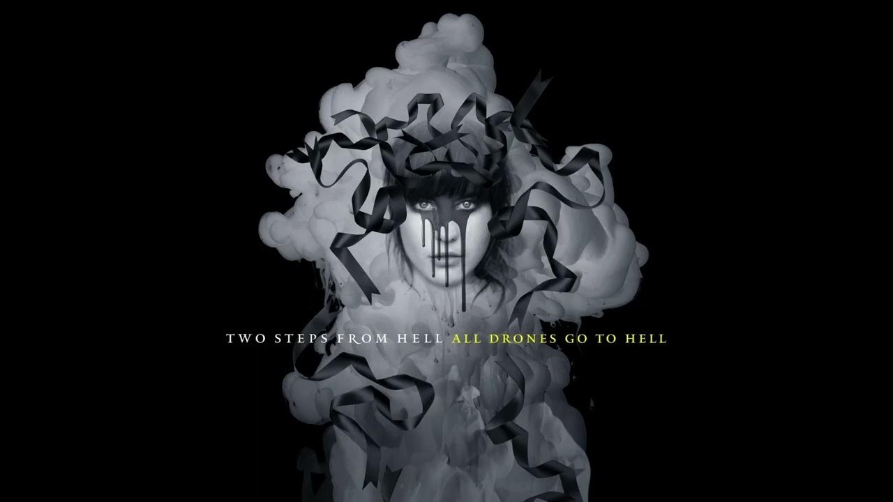 There are only two in hell. Two steps from hell all drums go to hell. two steps from. two from to hell. two steps from hell - rebirth.