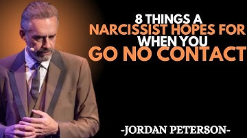 What A Narcissist HOPES When You Go No Contact || Jordan Peterson Motivational