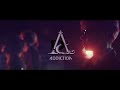 ADDICTION  「005」MV