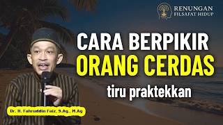 CARA MENINGKATKAN KINERJA OTAK AGAR TETAP CERDAS || Dr. H. Fahruddin Faiz, S.Ag M.Ag