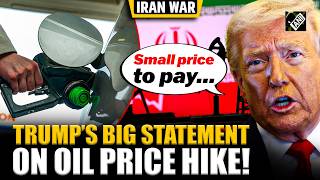 U.S. President Donald Trump makes big statement on oil price hike amid Iran war