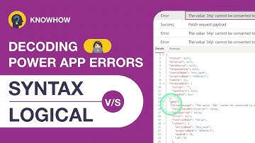 Solving Power Apps Challenges: Syntax vs. Logical Error Solutions
