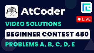 Full AtCoder Beginner Contest 480 | Video Solutions - A to E | by Anish | TLE Eliminator News