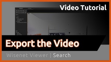 [Wisenet Viewer]  Export the video
