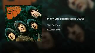 THE BEATLES -  In My Life Remastered 2009