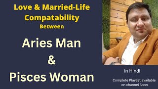 Love-Relationship & Marriage Compatibility between Aries Man-Pisces Woman in hindi