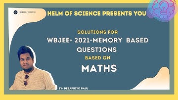 WBJEE-2021 Memory Based Questions | Mathematics | July 17