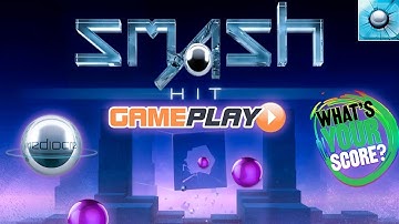 Smash Hit (Classic mode) - Android Ios  Gameplay - Walkthrough | S9 Gaming