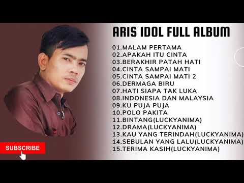 Suara Serak Terbaik||Aris Idol Full Album||Lagu Yang Cocok Untuk Menemanimu||